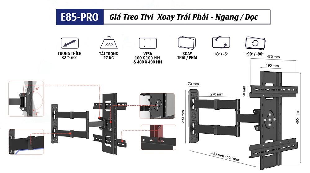 Thông số kỹ thuật chi tiết của Giá treo tivi xoay trái phải - ngang dọc E85-Pro 32 - 60 inch