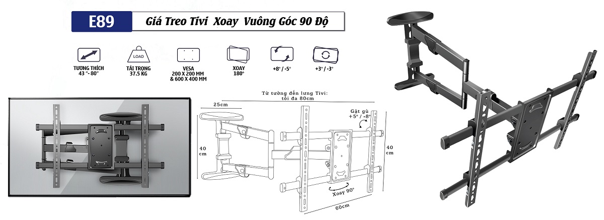 Thông số chi tiết của giá treo tivi xoay vuông góc E89