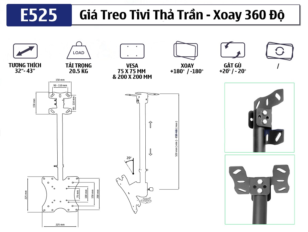 Thông số sản phẩm Giá treo tivi thả trần xoay 360 độ E525 32 - 43 inch